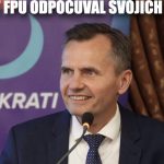 Cynicka obluda Galko s vysnivanu trafikou