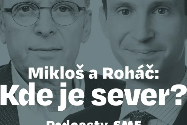 V novej epizóde podcastu Kde je sever? sa dozviete viac